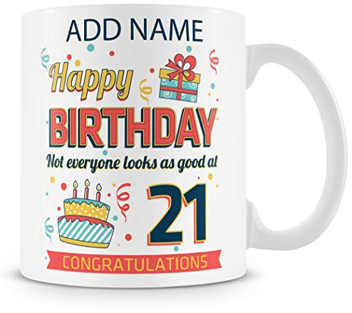 Personalised 21st Birthday Mug for Women and Men, Novelty Keepsake Gift | funny 21st birthday gifts for women, gifts for men - daughter - gift for her & him - not everyone looks this good keepsake