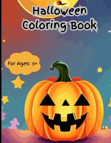 Halloween Coloring Book: Seasonal Halloween Coloring Book For Kids Ages 5 And Up