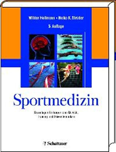 Sportmedizin: Grundlagen für körperliche Aktivität, Training und Präventivmedizin