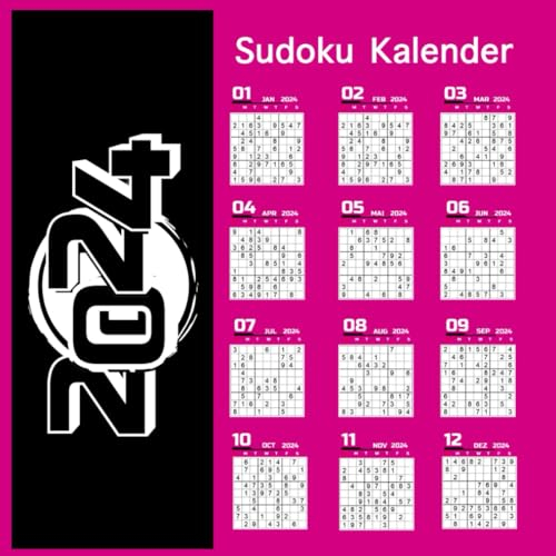 Sudoku Kalender 2024: Ein Rätselbuch für Erwachsene und Senioren. 366 Puzzles mit Verschiedenen Schwierigkeitsgraden (Leicht, Mittel und Schwer).
