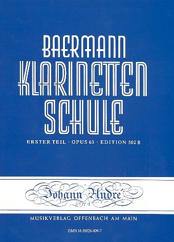 Johann André Musikverlag Klarinettenschule Band 2 Erster Teil op.63 : Anfang der praktischen Schule