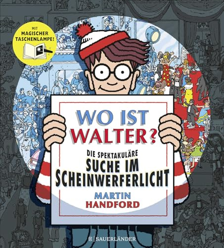 Wo ist Walter? Die spektakuläre Suche im Scheinwerferlicht: Mit magischer Taschenlampe | Suchbilderbuch für Erwachsene und Kinder ab 4 Jahren: Spielspaß für die ganze Familie