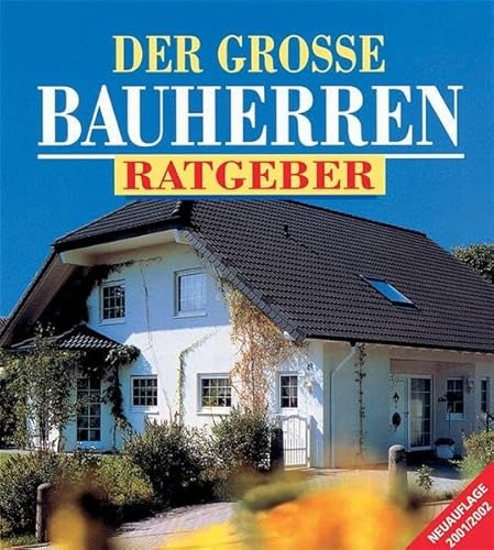 Der grosse Bauherren-Ratgeber: Sonderdruck für Allianz Dresdner Bauspar AG (Compact Ratgeber Hausbau)