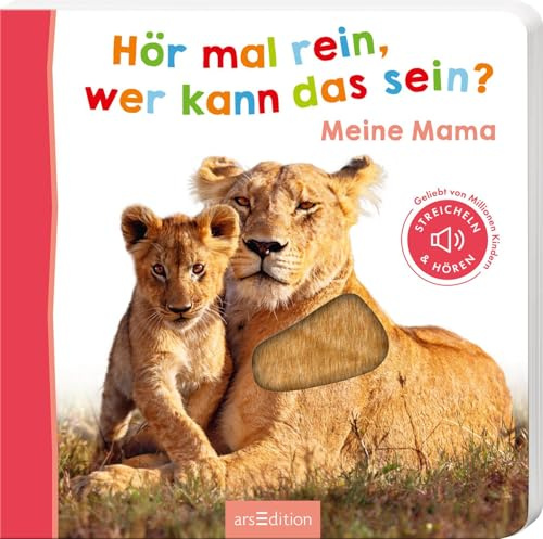 Hör mal rein, wer kann das sein? – Meine Mama: Streicheln und hören | Hochwertiges Pappbilderbuch mit 5 realistischen Sounds und Fühlelementen für Kinder ab 6 Monaten