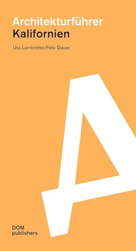 Kalifornien. Architekturführer (Architekturführer/Architectural Guide)