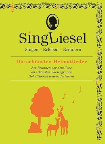 SingLiesel – Das Buch, das singt – Heimatlieder für Senioren mit Demenz: SingLiesel-Soundbücher mit Musik. Gedächtnistraining, Spiel und Beschäftigung ... (Singliesel Mitsing- und Erlebnisbücher) | Weckt Freude am Singen – Singen, Hören, Fühlen, Anschauen – 3 Lieder auf Knopfdruck – mit Experten entwickelt – bei Demenz