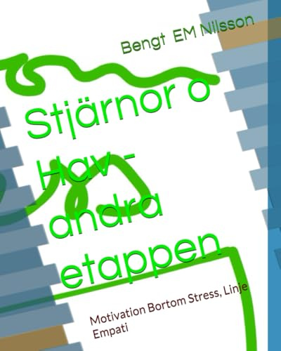 Stjärnor o Hav - andra etappen: Motivation Bortom Stress, Linje Empati