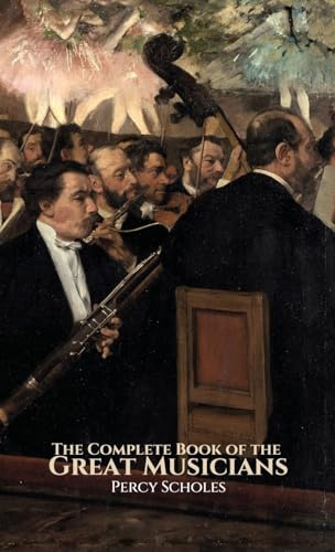 The Complete Book of the Great Musicians