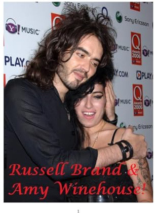 Russell Brand and Amy Winehouse!