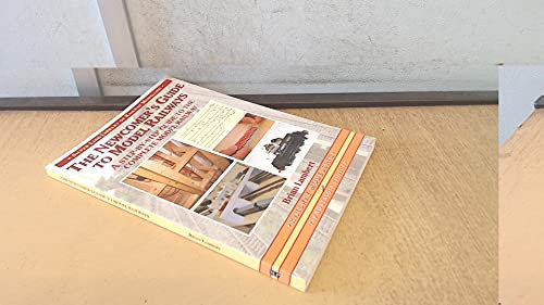 The Newcomer's Guide to Model Railways: A Step-by-step Guide to the Complete Layout