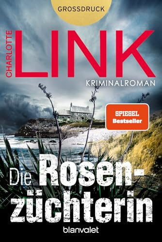 Die Rosenzüchterin: Kriminalroman - Der SPIEGEL-Bestseller – in großer Schrift (Großdruck)