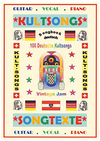 100 Deutsche Kultsongs + 100 Gitarren-Playbacks (MP3): Songbook A4