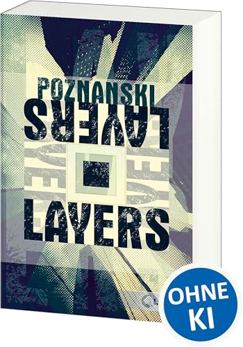 Layers: Der SPIEGEL-Bestseller von Ursula Poznanski