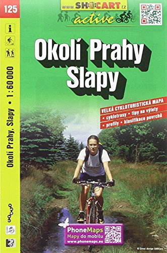 Okolí Prahy, Slapy / Prag Umgebung, Slapy-Stausee (Radkarte 1:60.000) (SHOCart Radkarte 1:60.000 Tschechien, Band 125)
