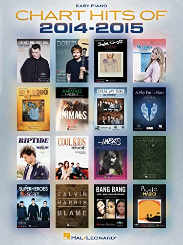 Chart Hits Of 2014 - 2015 Easy Piano: Noten, Songbook für Klavier (Chart Hits of (Year))