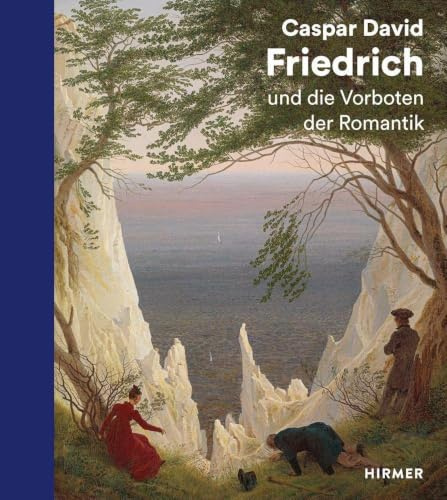 Caspar David Friedrich: und die Vorboten der Romantik: Wer waren die Vorläufer von Caspar David Friedrichs atmosphärischen Landschaften?