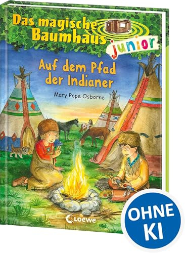 Das magische Baumhaus junior (Band 16) - Auf dem Pfad der Indianer: Kinderbuch zum Vorlesen und ersten Selberlesen - Mit farbigen Illustrationen - Für Mädchen und Jungen ab 6 Jahre