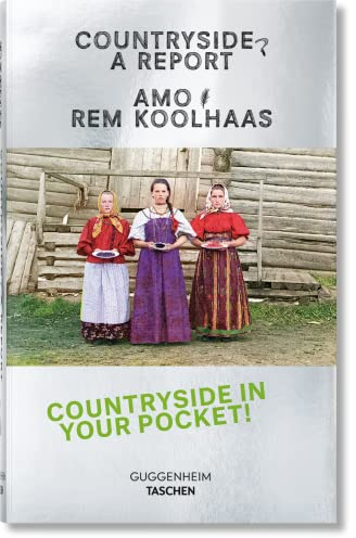 Koolhaas. Countryside, A Report: Katalog zur Ausstellung im New Yorker Guggenheim-Museum