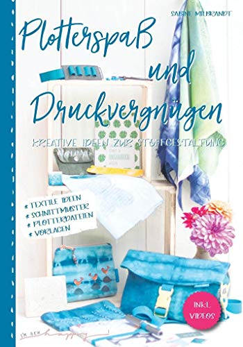 Plotterspaß und Druckvergnügen: Kreative Ideen zur Stoffgestaltung