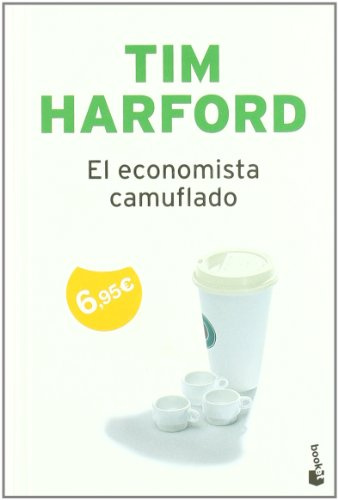 El economista camuflado: 1 (Colección Especial)