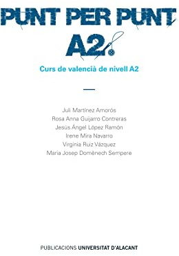 PUNT PER PUNT A2: Curs de valencià de nivell A2 (Textos docentes)