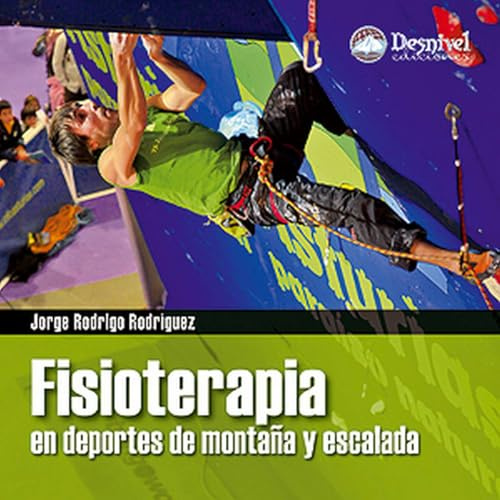 Fisioterapia en deportes de montaña y escalada (SIN COLECCION)