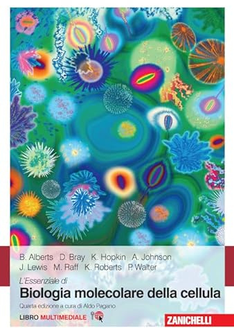L'essenziale di biologia molecolare della cellula. Con e-book