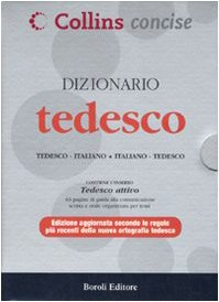 Dizionario tedesco. Tedesco-italiano, italiano-tedesco. Ediz. bilingue