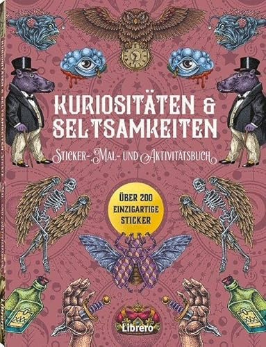 Kuriositäten & Seltsamkeiten - Stickerbuch: 200 Sticker
