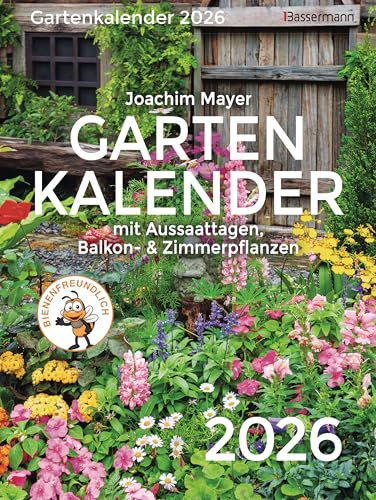 Gartenkalender 2026: mit Aussaattagen, Balkon- und Zimmerpflanzen