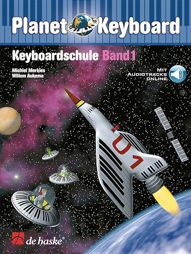 Planet Keyboard - Keyboardschule - Band 1 | Keyboard-Lehrbuch für Anfänger mit Online-Audio | Noten, Akkorde und Rhythmus lernen | Notenlesen lernen ... zum Klavierlernen: MP3-Audiotracks online