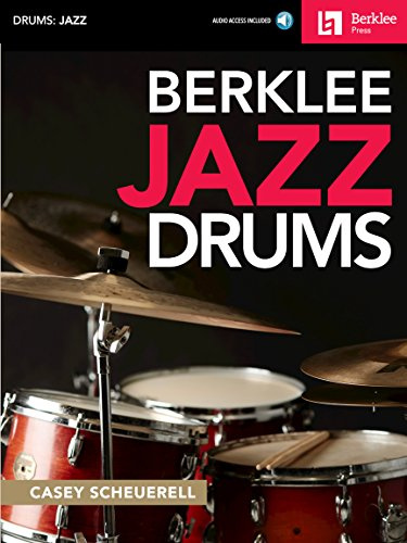 Berklee Jazz Drums: Audio Access Included