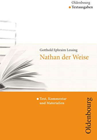 Oldenbourg Textausgaben - Texte, Kommentar und Materialien: Nathan der Weise