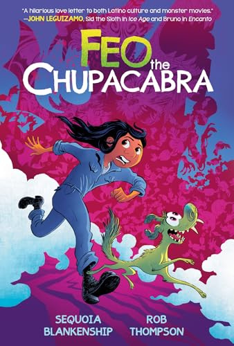 Feo the Chupacabra: An Original Graphic Novel