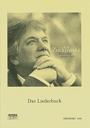 Hat alles seine Zeit: Das Liederbuch zur gleichnamigen CD