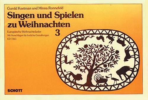 Singen und Spielen zu Weihnachten: Europäische Weihnachtslieder. Band 3. 2 Sopran-Blockflöten und Orff-Instrumente. Sing- und Spielpartitur.