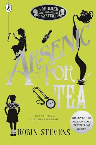 Arsenic For Tea: A Murder Most Unladylike Mystery: 2
