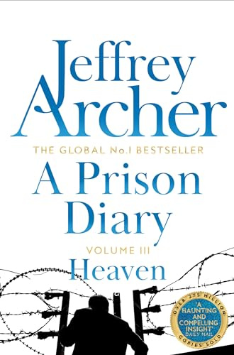 A Prison Diary Volume III: Heaven: 3 (The Prison Diaries, 3)