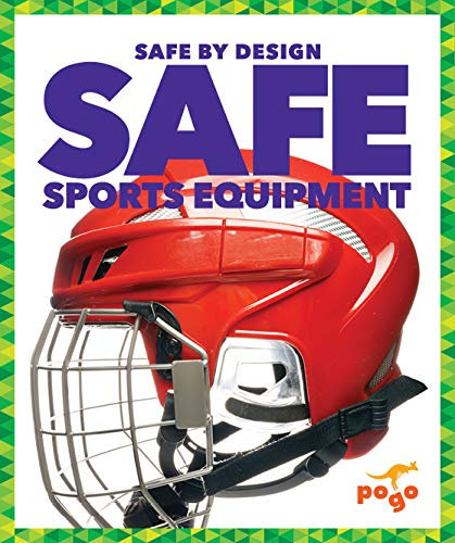 Safe Sports Equipment