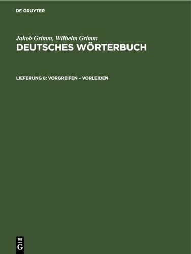 Vorgreifen – Vorleiden (Deutsches Wörterbuch)