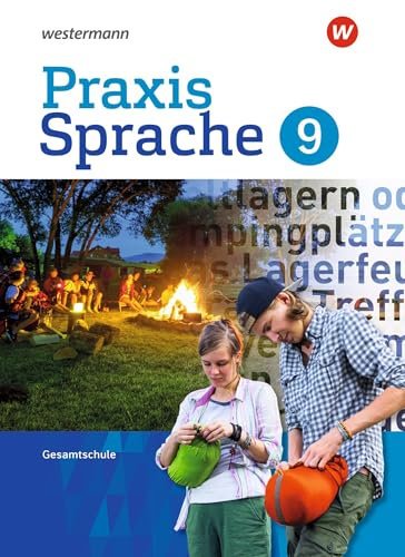 Praxis Sprache - Gesamtschule 2017: Schulbuch 9: Ausgabe 2017 (Praxis Sprache: Gesamtschule Differenzierende Ausgabe 2017)