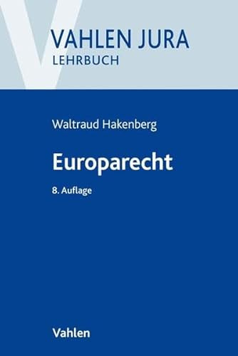 Europarecht (Vahlen Jura/Lehrbuch)