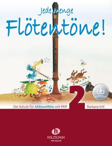 Jede Menge Flötentöne! 2 (mit Audio-Download): Die Schule für Altblockflöte mit Pfiff