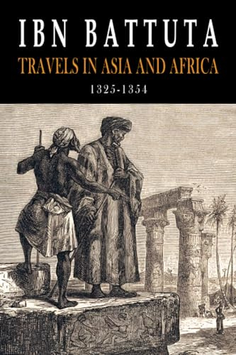 Ibn Battuta: Travels in Asia and Africa, 1325-1354