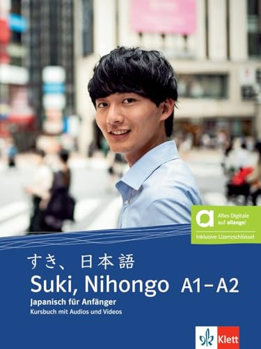 Suki, Nihongo A1–A2 – Hybride Ausgabe allango: Japanisch. Kursbuch mit Audios und Videos inklusive Lizenzschlüssel allango (24 Monate)