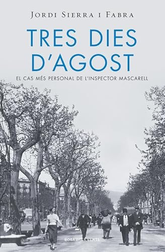 Tres dies d'agost (Inspector Mascarell 7) (Narrativa)