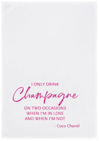 Geschirrtuch weiss, I ONLY DRINK CHAMPAGNE ON TWO OCCASIONS WHEN I'M IN LOVE AND WHEN I'M NOT, neon