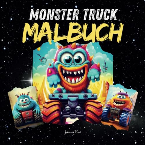 Monster Truck Malbuch: 50 hochwertige Malvorlagen für grenzenlosen Monsterspaß, das perfekte Geschenk für abenteurlustige Jungs und Mädchen