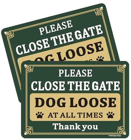 Yuzkouge Please Close The Gate Dog Loose All The Times Sign 2 Pack Aluminum | 25x 8 cm Sturdy Durable Pre-drilled Mounting Holes Sharp Legible Printing UV Fade Resistant Scratch & Waterproof Surface