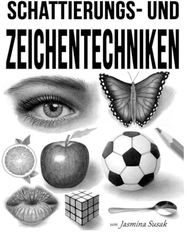 Schattierungs- und Zeichentechniken (Realistisch zeichnen lernen)